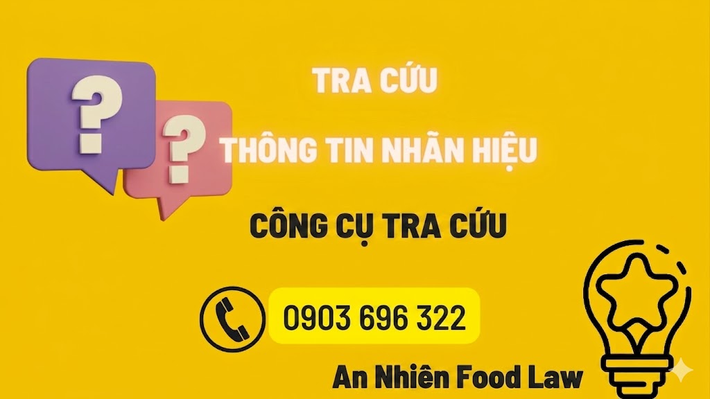 TẠI SAO PHẢI TRA CỨU THÔNG TIN NHÃN HIỆU TRƯỚC KHI ĐĂNG KÝ ?